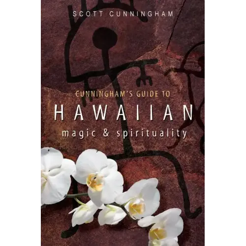Cunningham's Guide to Hawaiian Magic & Spirituality
