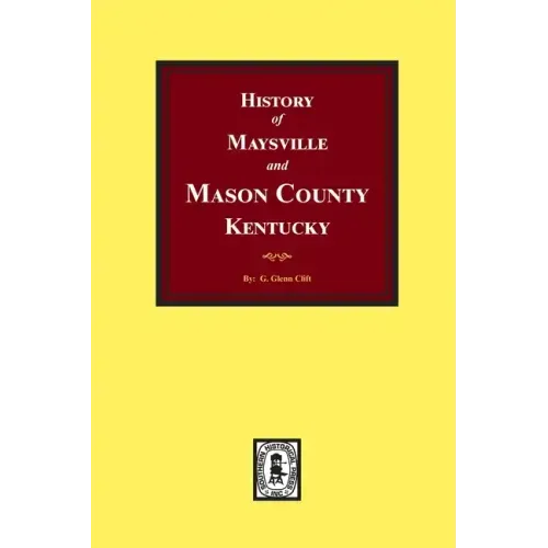 History of Maysville and Mason County, Kentucky