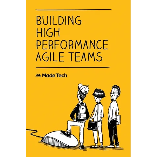 Building High Performance Agile Teams