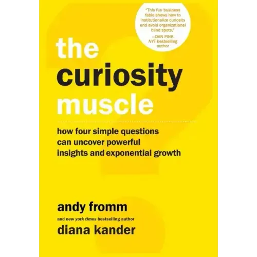 The Curiosity Muscle