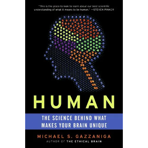 Human: The Science Behind What Makes Your Brain Unique