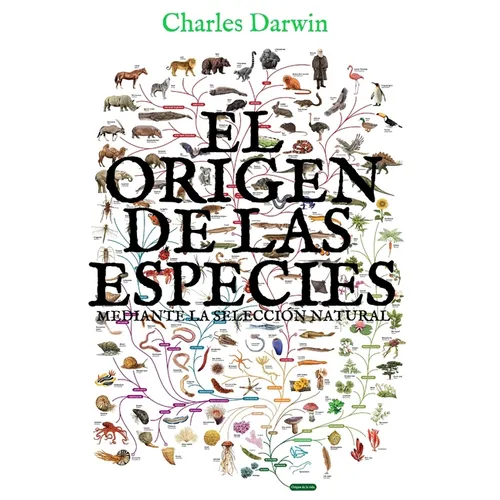 El origen de las especies mediante la selección natural: (Edición completa y anotada)