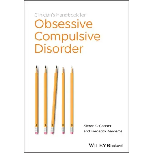 The Clinician's Handbook for Obsessive CompulsiveDisorder - Inference-Based Therapy
