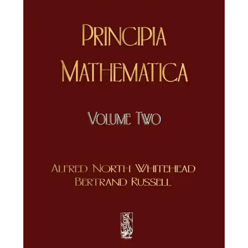 Principia Mathematica - Volume Two