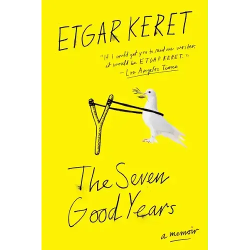 The Seven Good Years: A Memoir