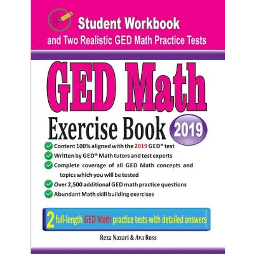 GED Math Exercise Book: Student Workbook and Two Realistic GED Math Tests