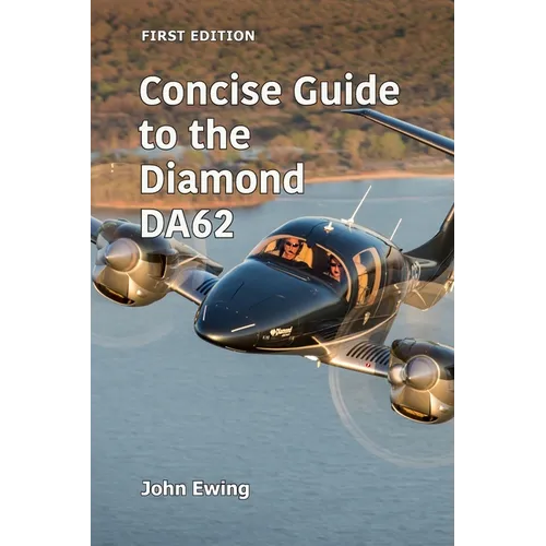 Concise Guide to the Diamond DA62