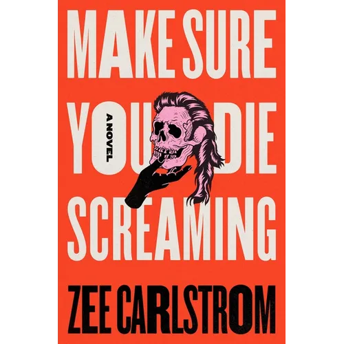 Make Sure You Die Screaming
