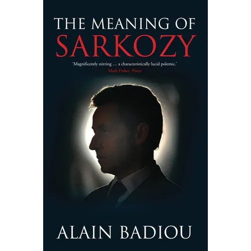 The Meaning of Sarkozy