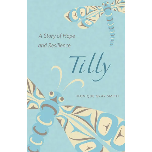 Tilly: A Story of Hope and Resilience - Paperback