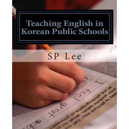 Teaching English in Korean Public Schools: A Practical Guide