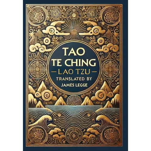 Tao Te Ching (Collector's Edition) (Laminated Hardback with Jacket)
