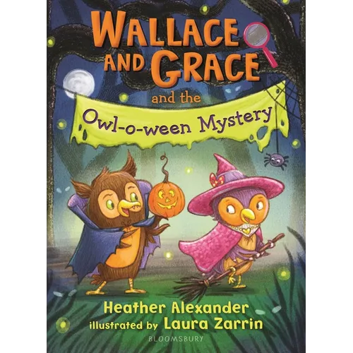 Wallace and Grace and the Owl-O-Ween Mystery