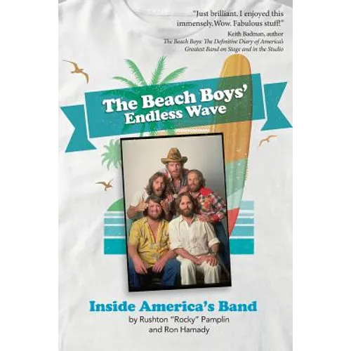 The Beach Boys' Endless Wave: Inside America's Band