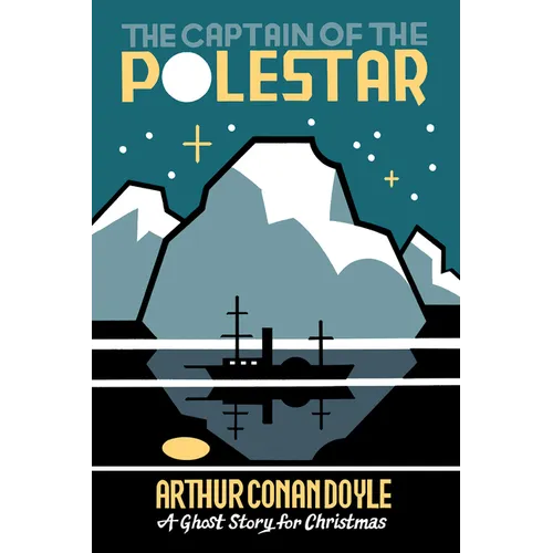 The Captain of the Polestar: A Ghost Story for Christmas