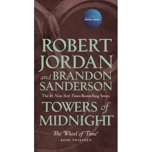 Towers of Midnight: Book Thirteen of the Wheel of Time