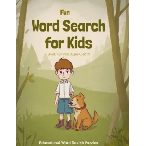 Fun word search book for kids ages 6-10: THE BEST GIFT IDEA FOR KIDS, cleverly hidden word searches, Fun Puzzle, Educational, concentration. Brain Gam