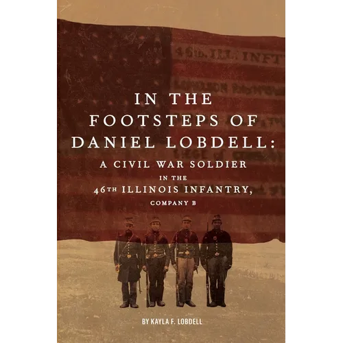 In the Footsteps of Daniel Lobdell