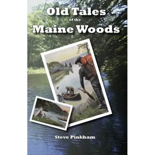 Old Tales of the Maine Woods