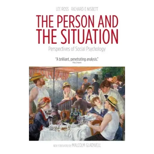 The Person and the Situation: Perspectives of Social Psychology