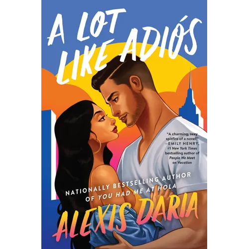 A Lot Like Adiós
