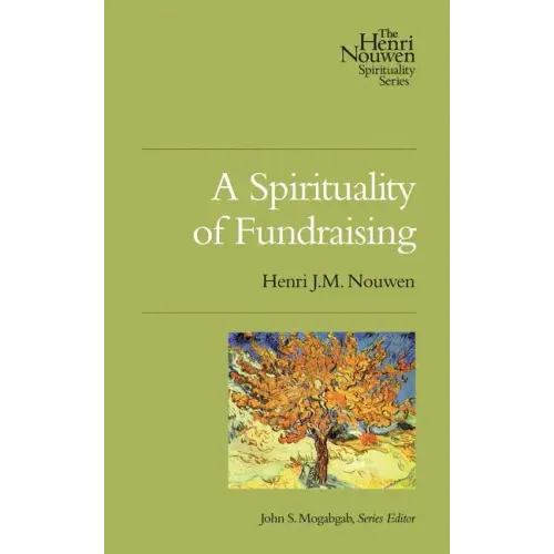 A Spirituality of Fundraising