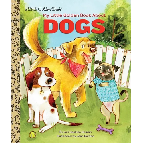 My Little Golden Book about Dogs