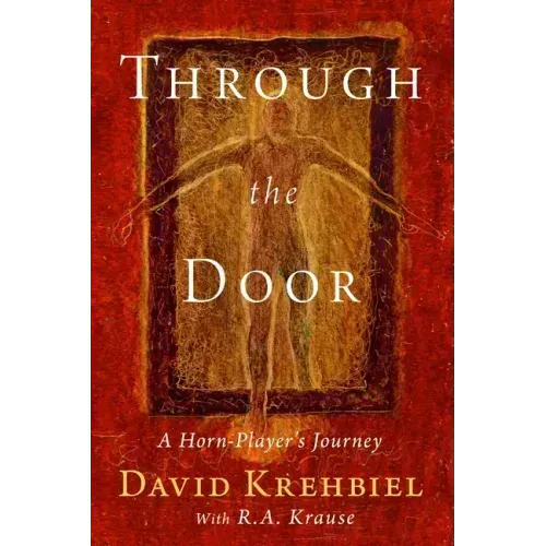 Through the Door: A Horn-Player's Journey