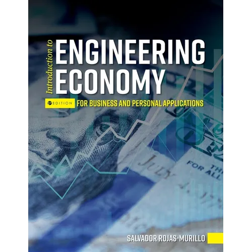 Introduction to Engineering Economy for Business and Personal Applications