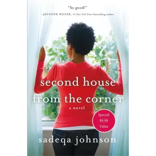 Second House from the Corner: A Novel of Marriage, Secrets, and Lies