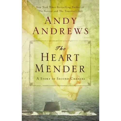 The Heart Mender: A Story of Second Chances