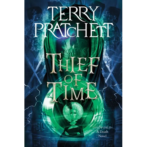 Thief of Time: A Discworld Novel