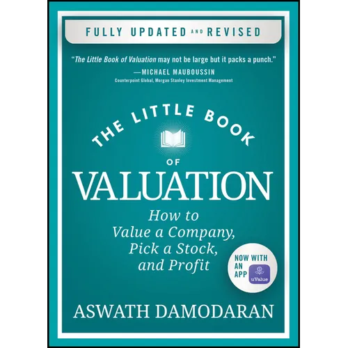 The Little Book of Valuation: How to Value a Company, Pick a Stock, and Profit