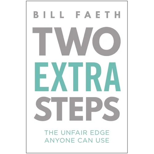 Two Extra Steps: The Unfair Edge Anyone Can Use