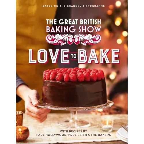 The Great British Baking Show: Love to Bake