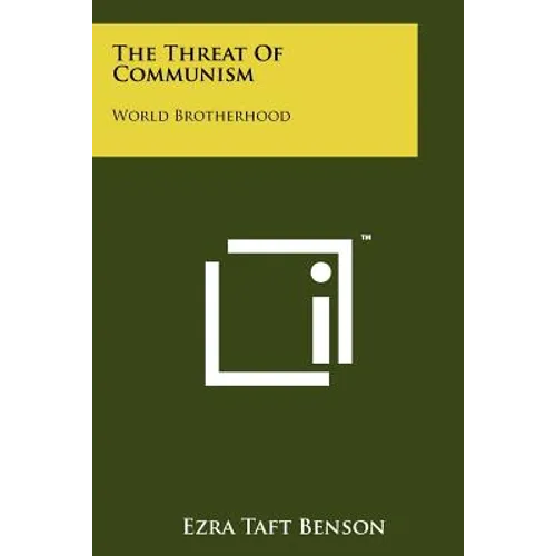 The Threat Of Communism: World Brotherhood