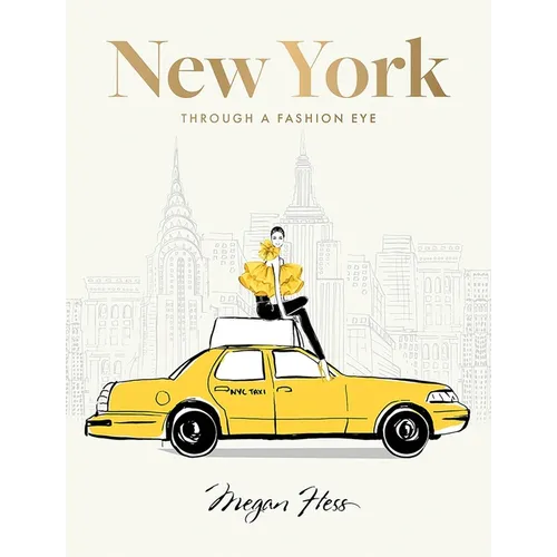 New York: Through a Fashion Eye: Special Edition