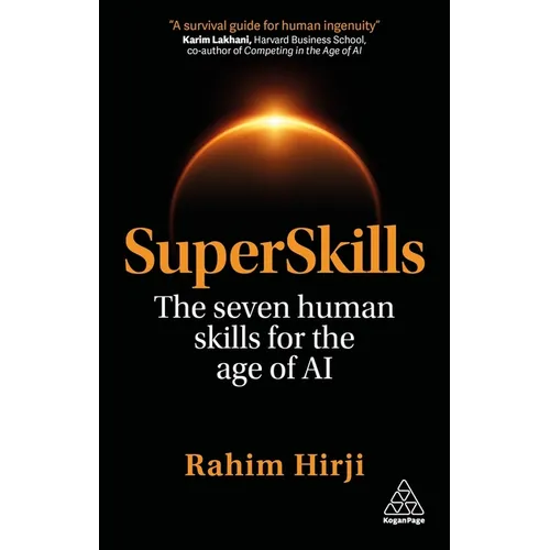 Superskills: The Seven Human Skills for the Age of AI