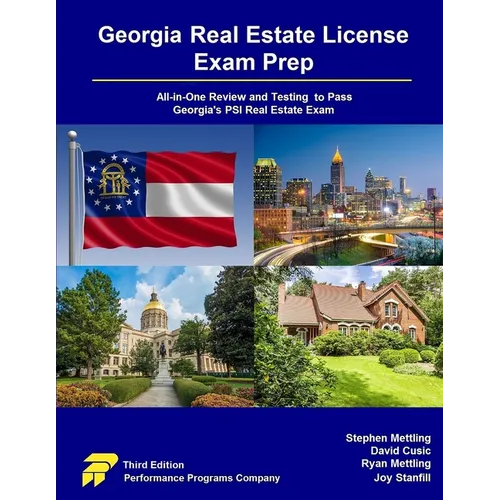 Georgia Real Estate License Exam Prep: All-in-One Review and Testing to Pass Georgia's PSI Real Estate Exam