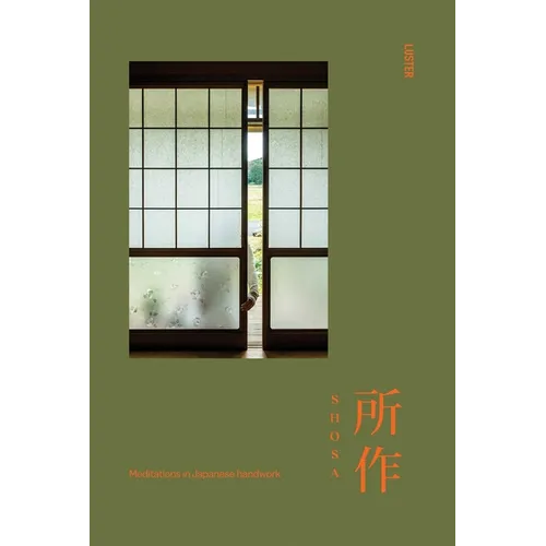 Shosa: Meditations in Japanese Handwork