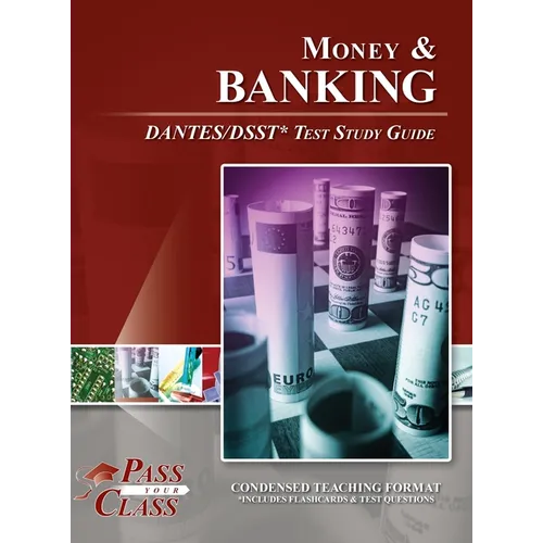 Money and Banking DANTES / DSST Test Study Guide