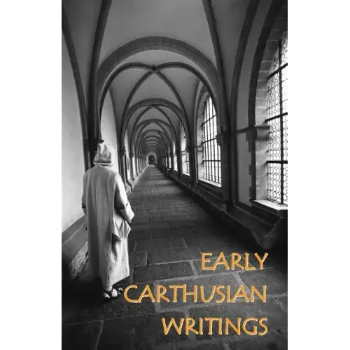 Early Carthusian Writings