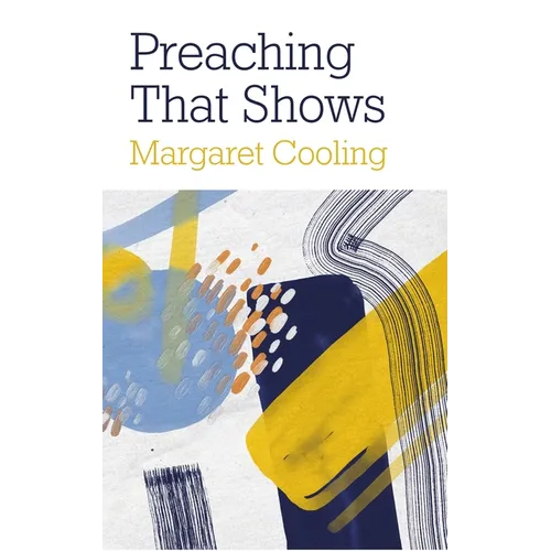 Preaching That Shows: Revealing Relevance