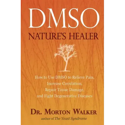 Dmso: Nature's Healer