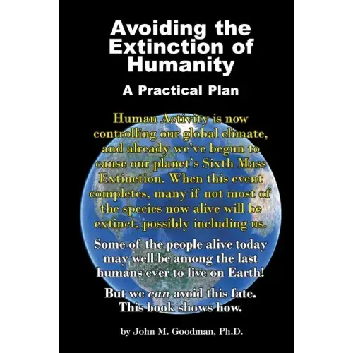 Avoiding the Extinction of Humanity: A Practical Plan