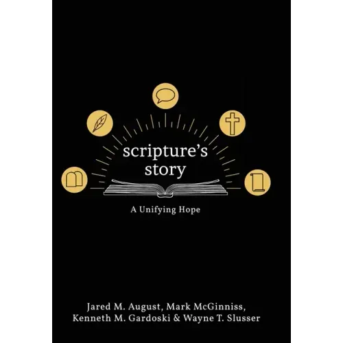 Scripture's Story: A Unifying Hope