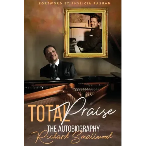 Total Praise The Autobiography Richard Smallwood