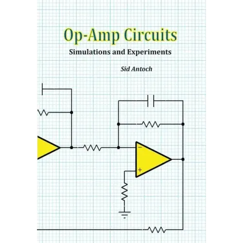 Op-Amp Circuits: Simulations and Experiments