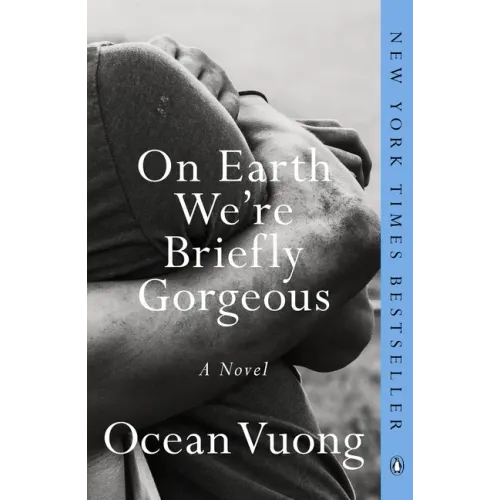 On Earth We're Briefly Gorgeous