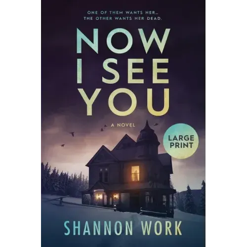 Now I See You: Large Print
